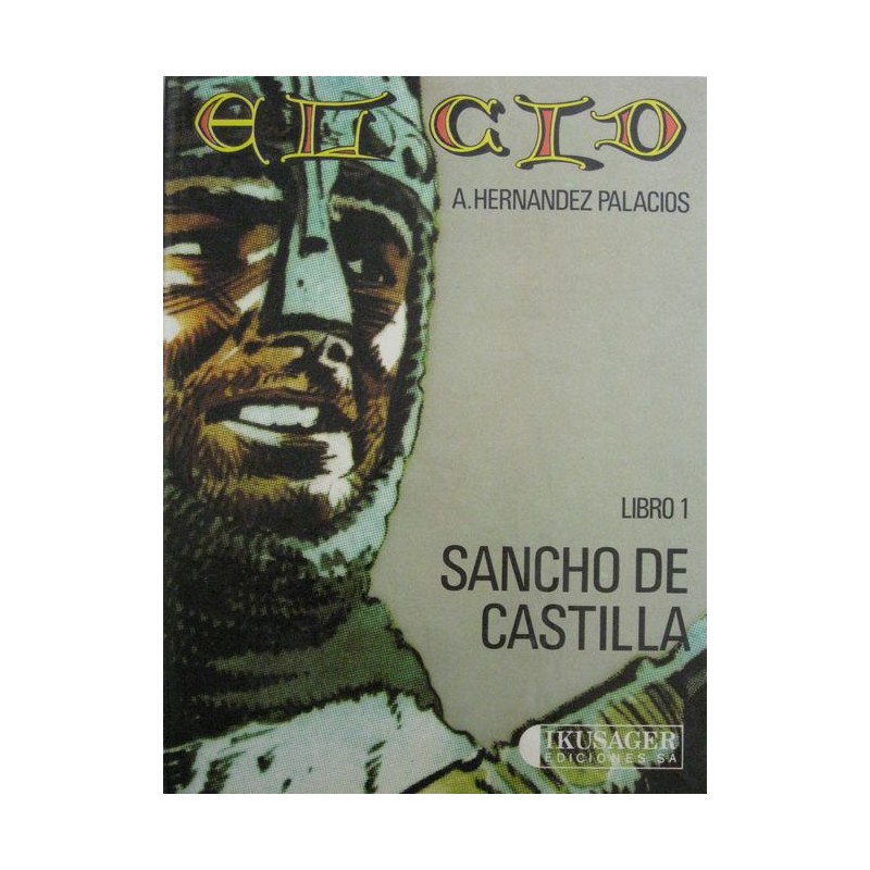 EL CID LIBRO 1. SANCHO DE CASTILLA