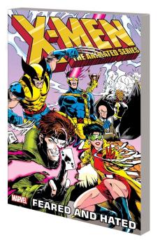 X-MEN THE ANIMATED SERIES FEARED AND HATED TP (INGLÉS)