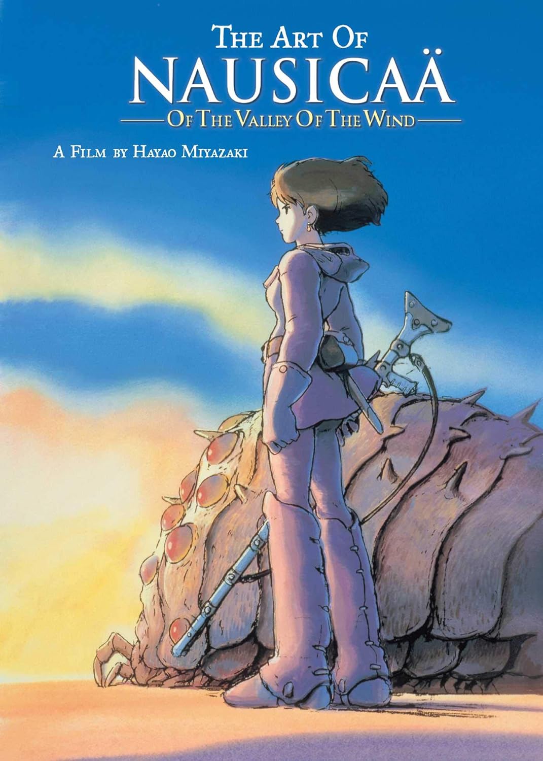 THE ART OF NAUSICAA OF THE VALLEY OF THE WIND (INGLES)