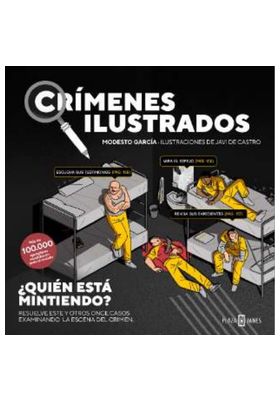 CRÍMENES ILUSTRADOS: ¿QUIÉN ESTÁ MINTIENDO?