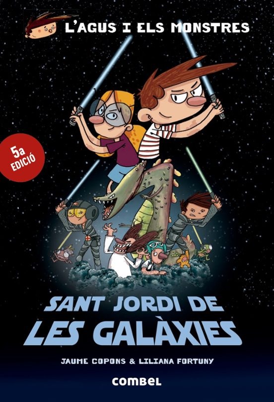 L'AGUS I ELS MONSTRES SANT JORDI DE LES GALAXIES